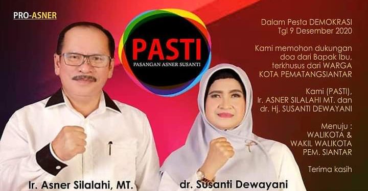 Salah satu poster pasangan Asner Silalahi (alm) dan Susanti Dewayani pada masa kampanye pemilihan Walikota dan Wakil Walikota Pematangsiantar di tahun 2020 lalu.